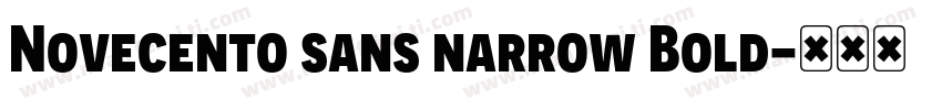 Novecento sans narrow Bold字体转换